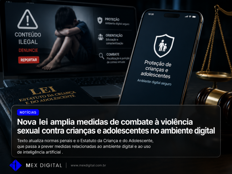 Lei 15.487/2026 amplia combate à violência sexual contra crianças e adolescentes no ambiente digital